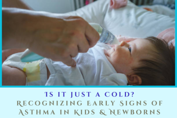 Is-it-just-a-Cold-Recognizing-Early-Signs-of-Asthma-in-Kids-Newborns