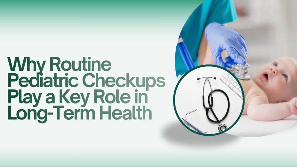 Routine Pediatric Checkups