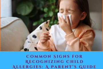 Common-Signs-for-Recognizing-Child-Allergies-A-Parents-Guide