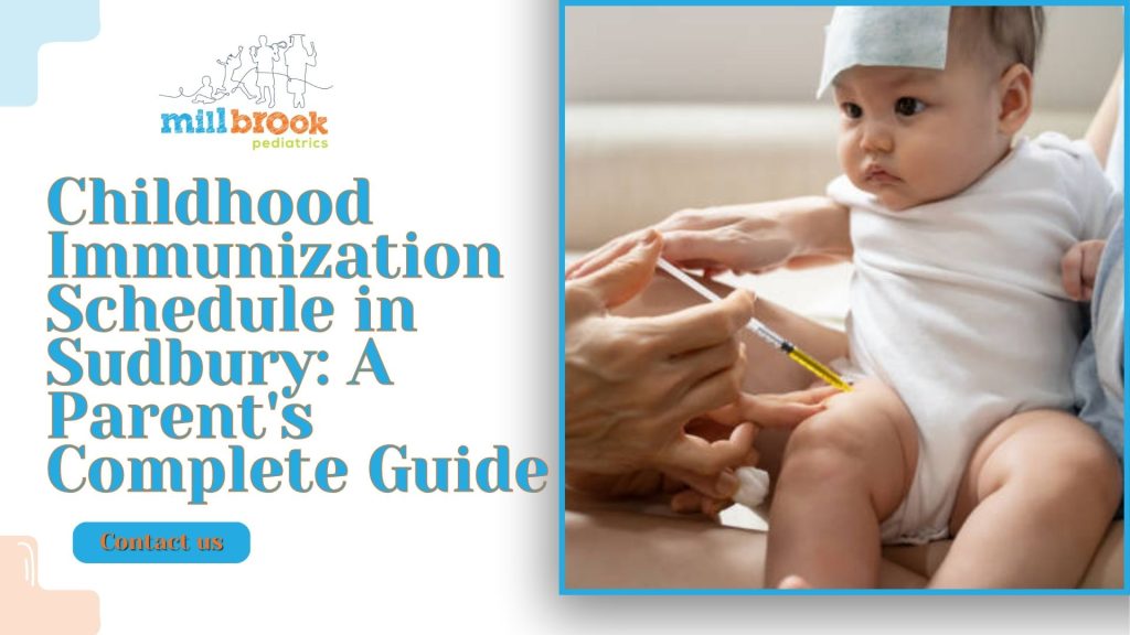 Childhood Immunization Schedule in Sudbury A Parent's Complete Guide