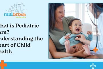 What-is-Pediatric-Care-Understanding